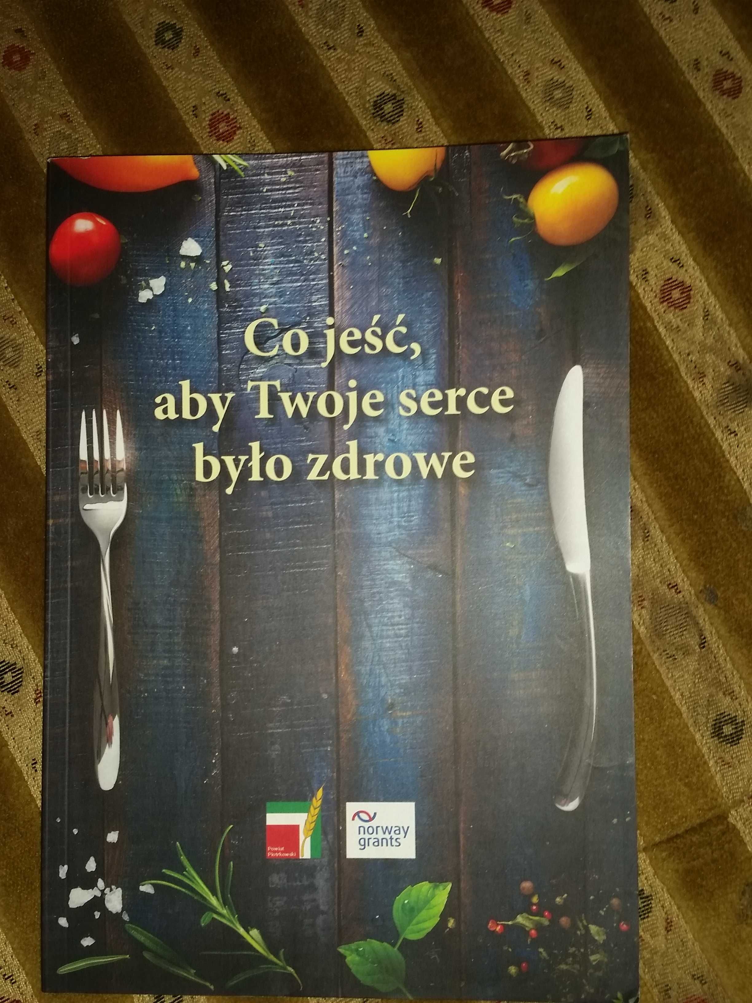 Co jeść aby Twoje serce było zdrowe