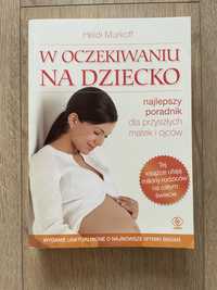 Poradnik, książka „w oczekiwaniu na dziecko”- ciąża