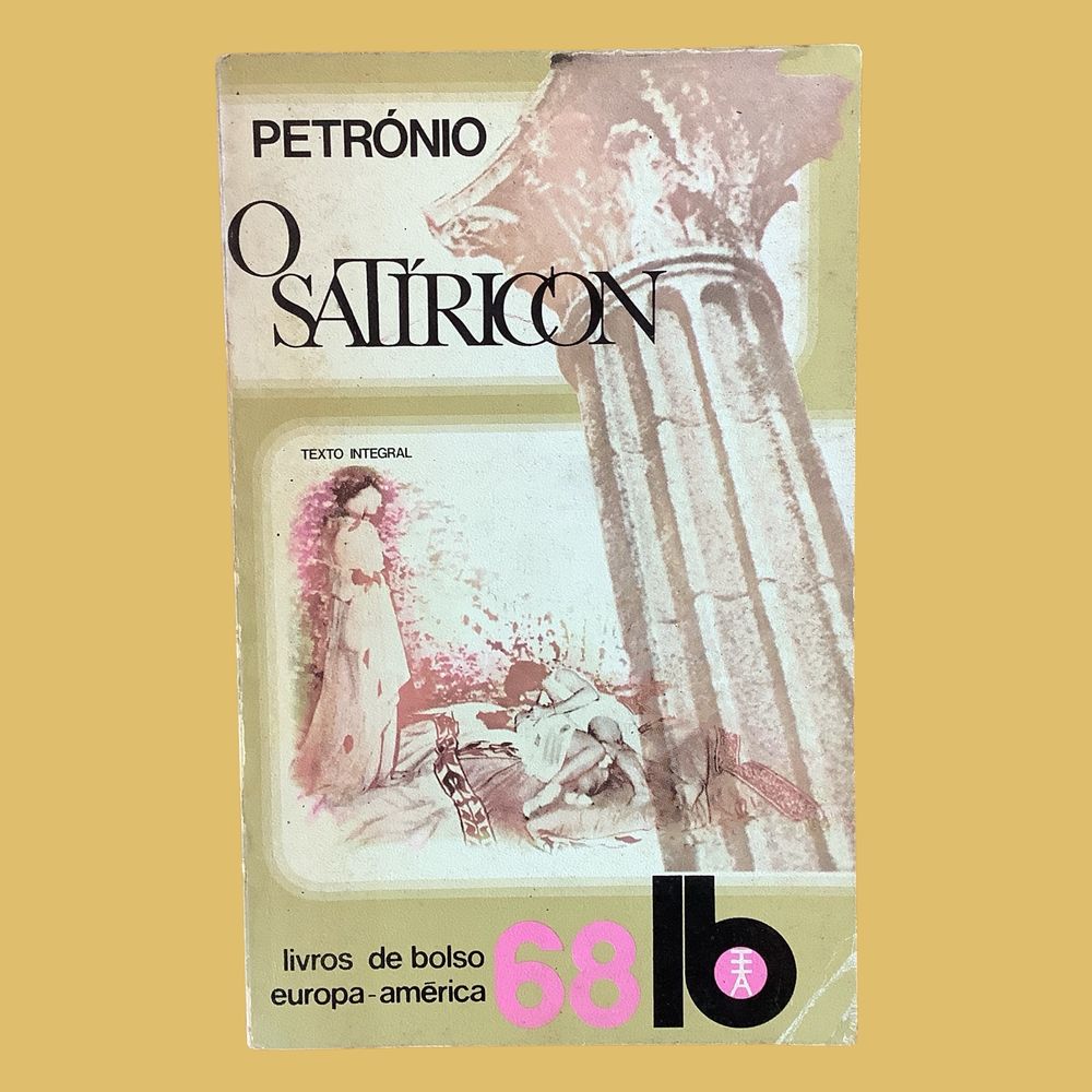 O Satíricon - Petrónio