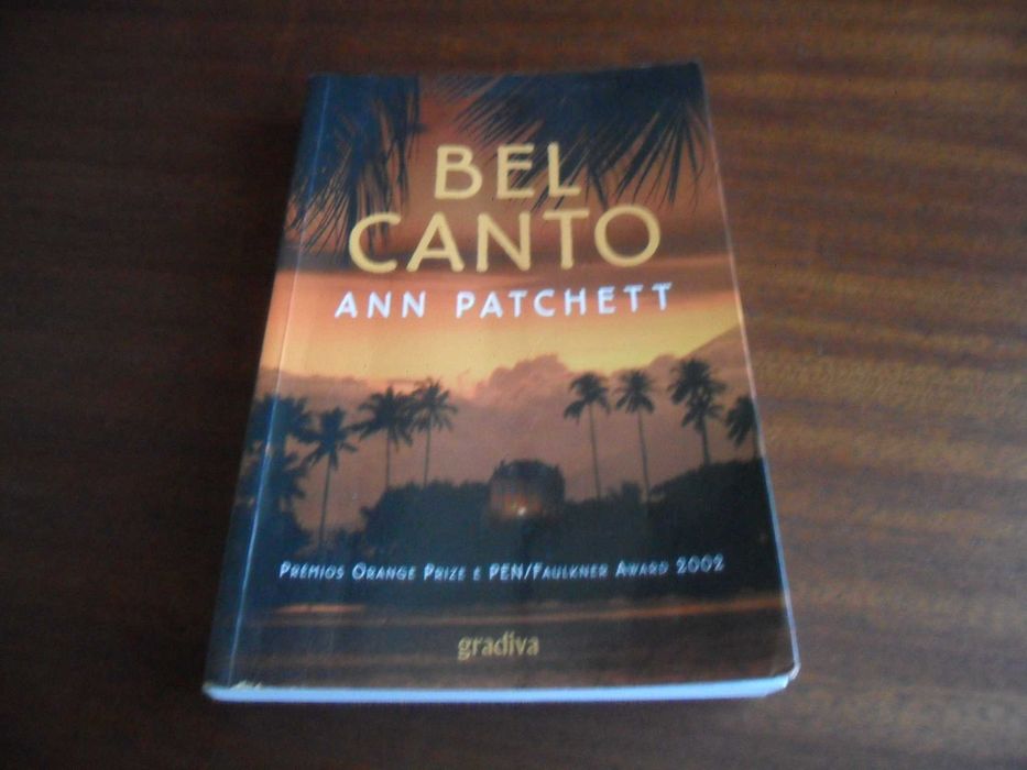 "Bel Canto" de Ann Patchett - 1ª Edição de 2002