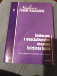 Społeczne i resocjalizacyjne asumpty ludzkiego bycia
