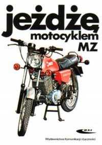 Jeżdżę Motocyklem Mz