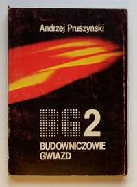 Pruszyński A. - BG 2 Budowniczowie Gwiazd