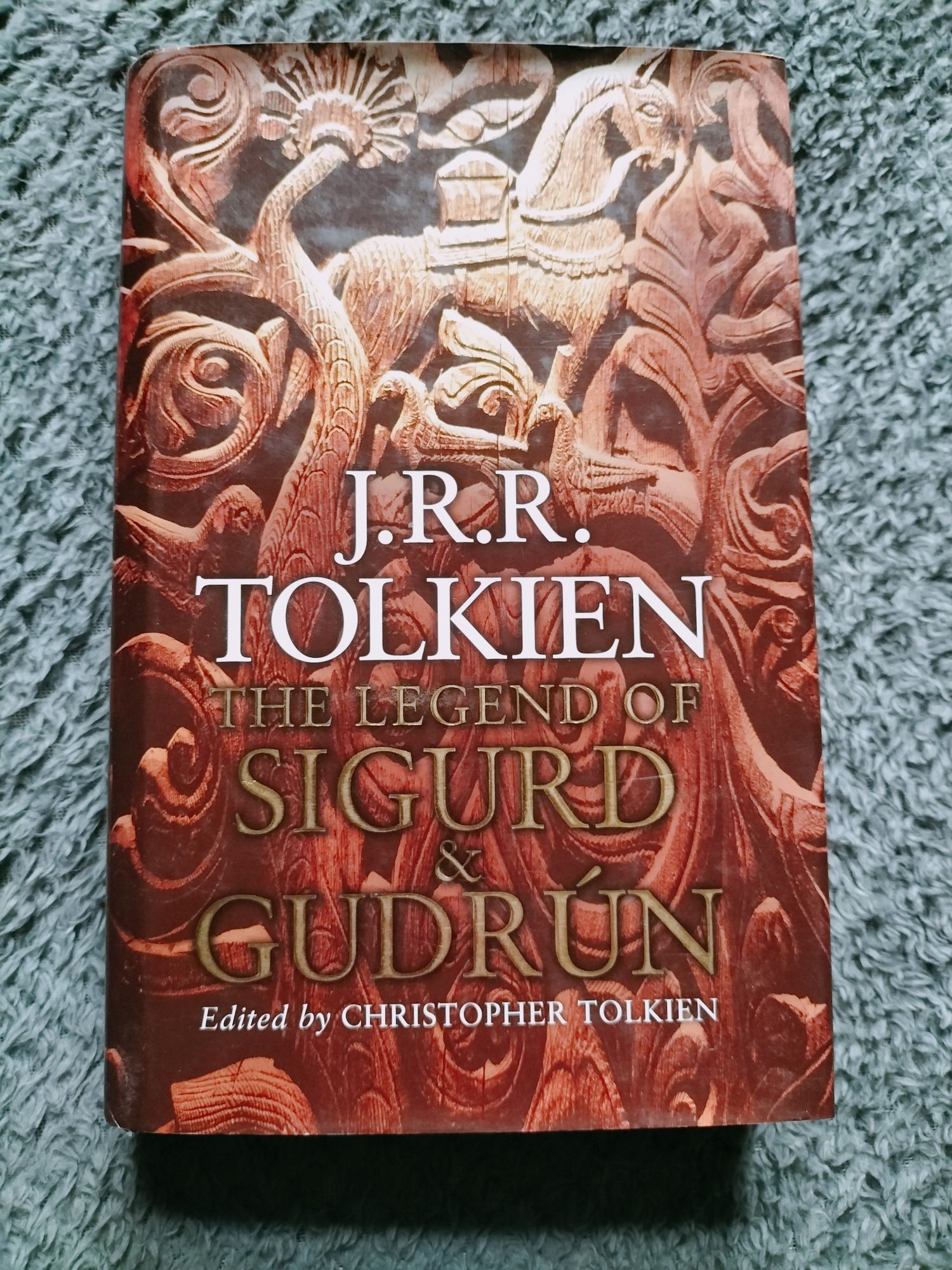 The Legend of Sigurd & Gudrún - J.R.R. Tolkien