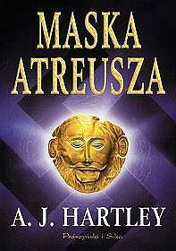 Maska Atreusza A. J. Hartley