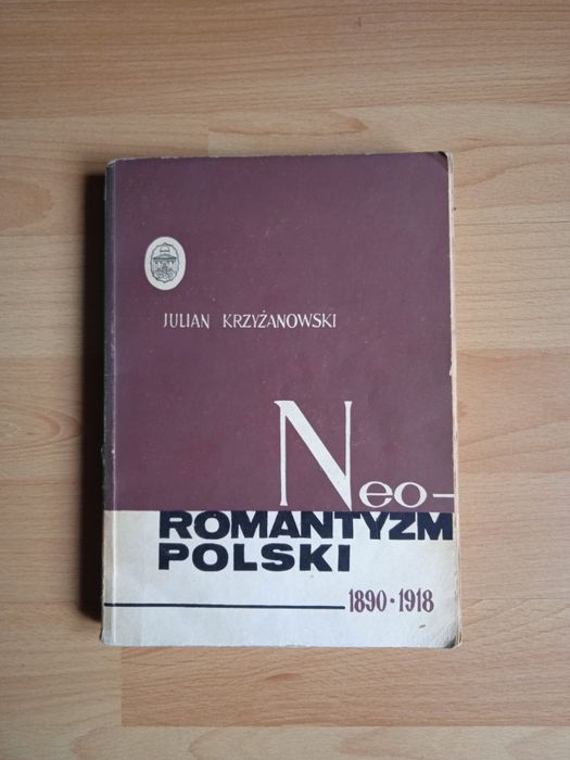 Julian Krzyżanowski - Neoromantyzm polski