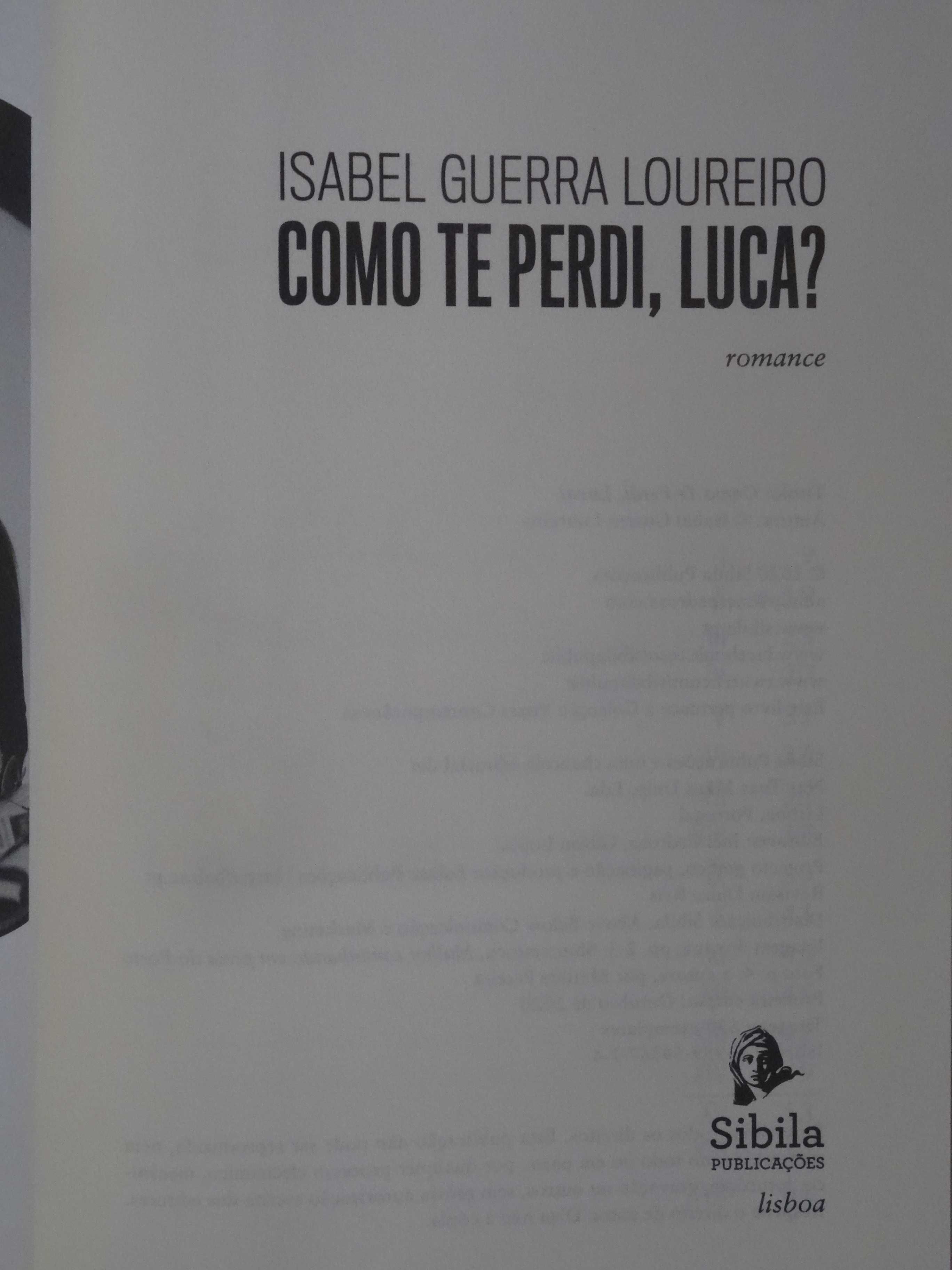 Como Te Perdi, Luca de Isabel Guerra Loureiro