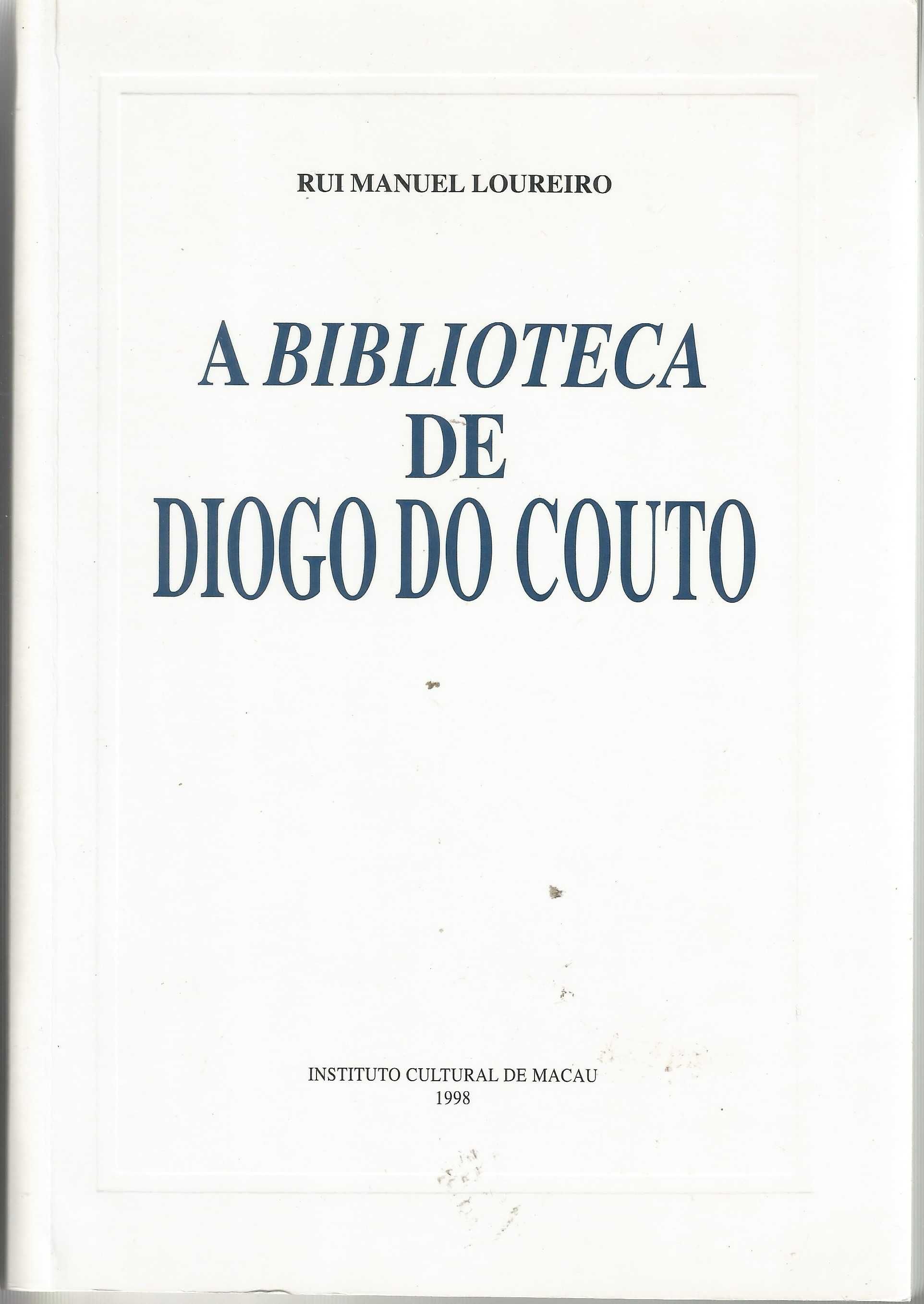 Rui Manuel Loureiro - A Bilioteca de Diogo do Couto - Portes incluídos