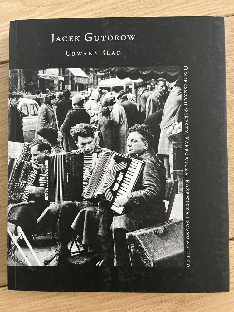 Jacek Gutorow Urwany ślad