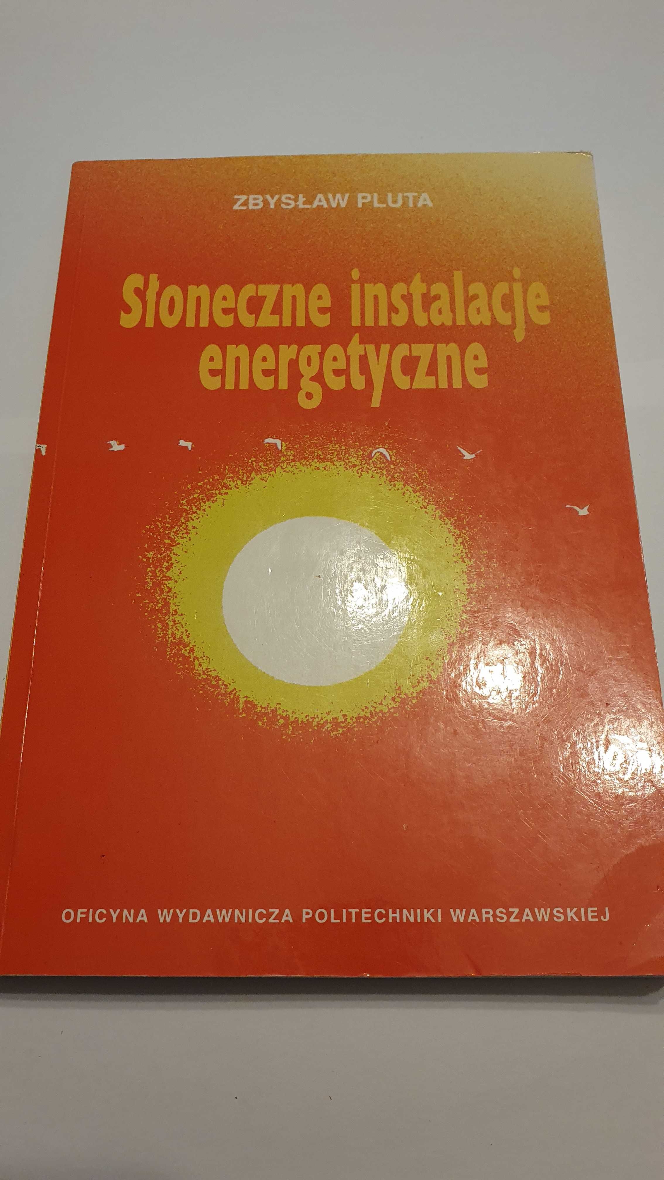 Słoneczne Instalacje Energetyczne, Z. Pluta