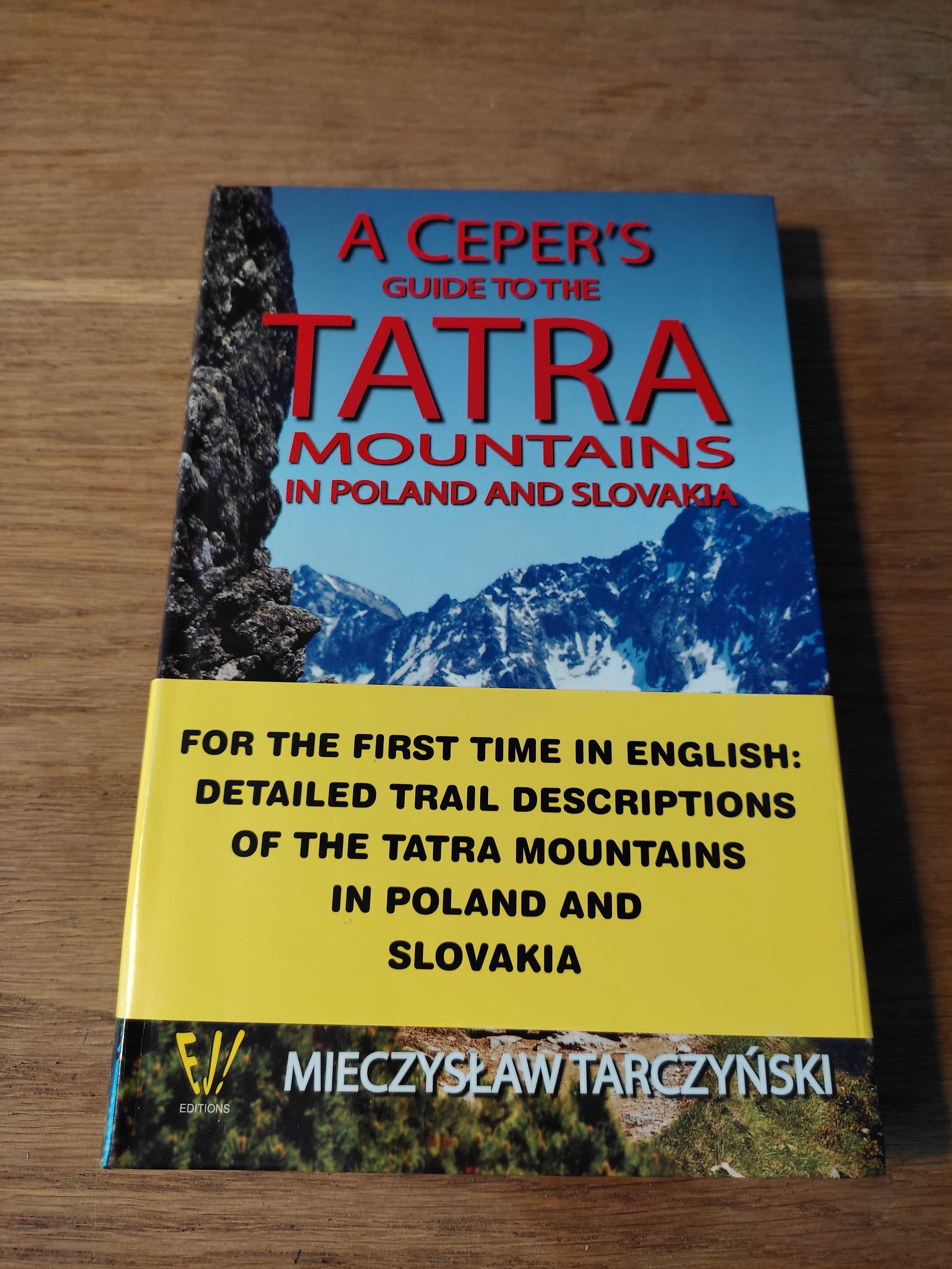 Przewodnik: A Ceper's Guide to the Tatra Mountains- M. Tarczynski