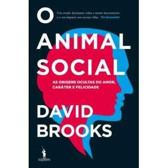 O Animal Social - de David Brooks - NOVO