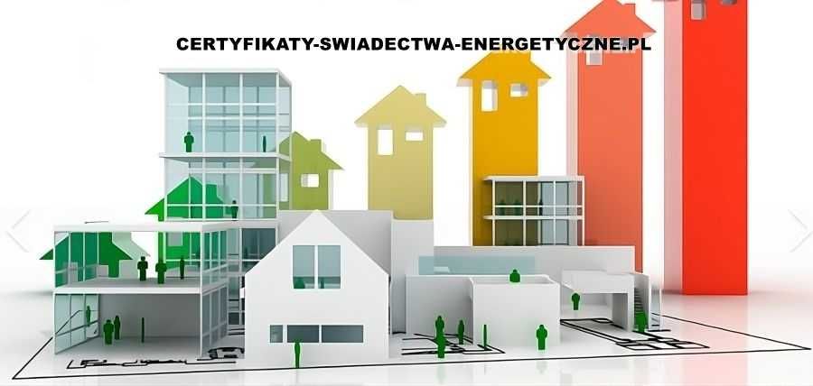 Świadectwa charakterystyki energetycznej - Świadectwo energetyczne