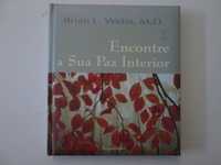 Encontre a sua paz interior- Brian L. Weiss