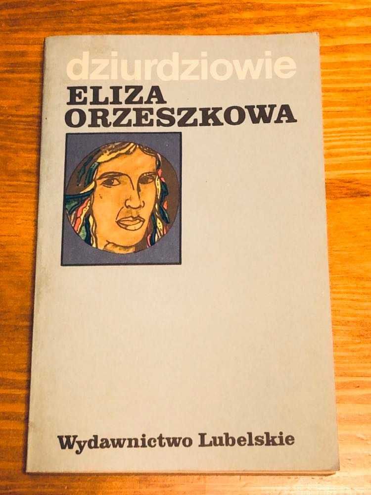 Dziurdziowie - Eliza Orzeszkowa