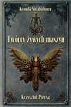 Twórcy żywych maszyn. Alegoria