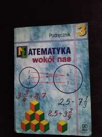 Matematyka wokół nas 3 Podręcznik - WSiP