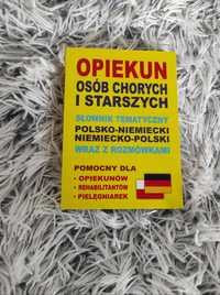 Opiekun osób chorych i starszych słownik tematyczny