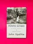 John Updike
Ponto Último