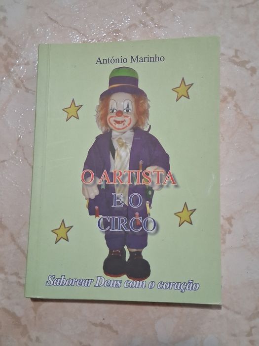 Livro: O Artista e o Circo - Saborear Deus com o Coração