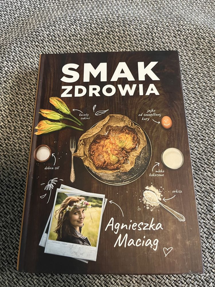 Smak zdrowia Agnieszka Maciag ksiazka poradnik