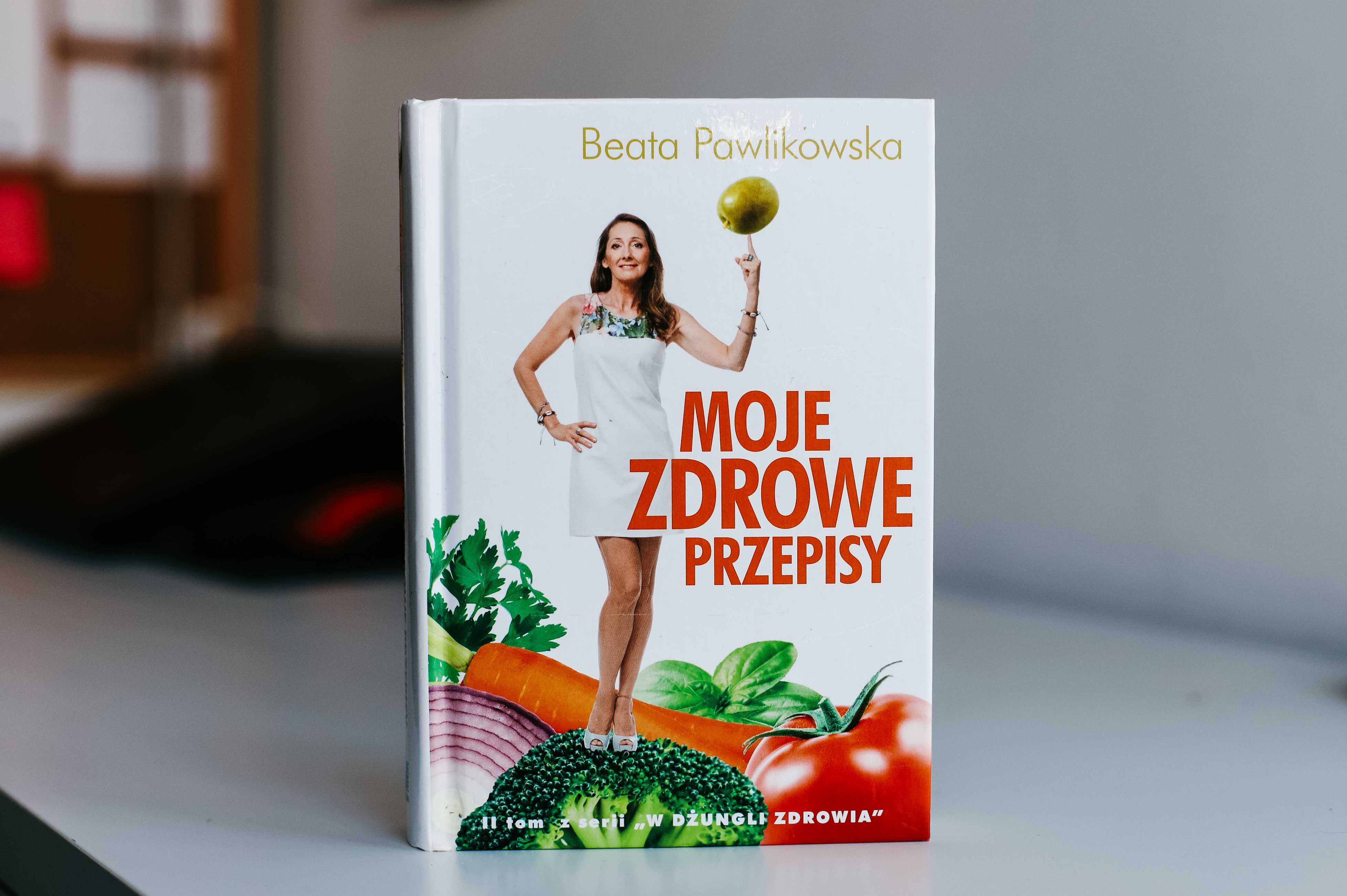 Książka "Moje zdrowe przepisy" - Beata Pawlikowska