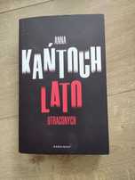 Lato utraconych Anna Kańtoch książka