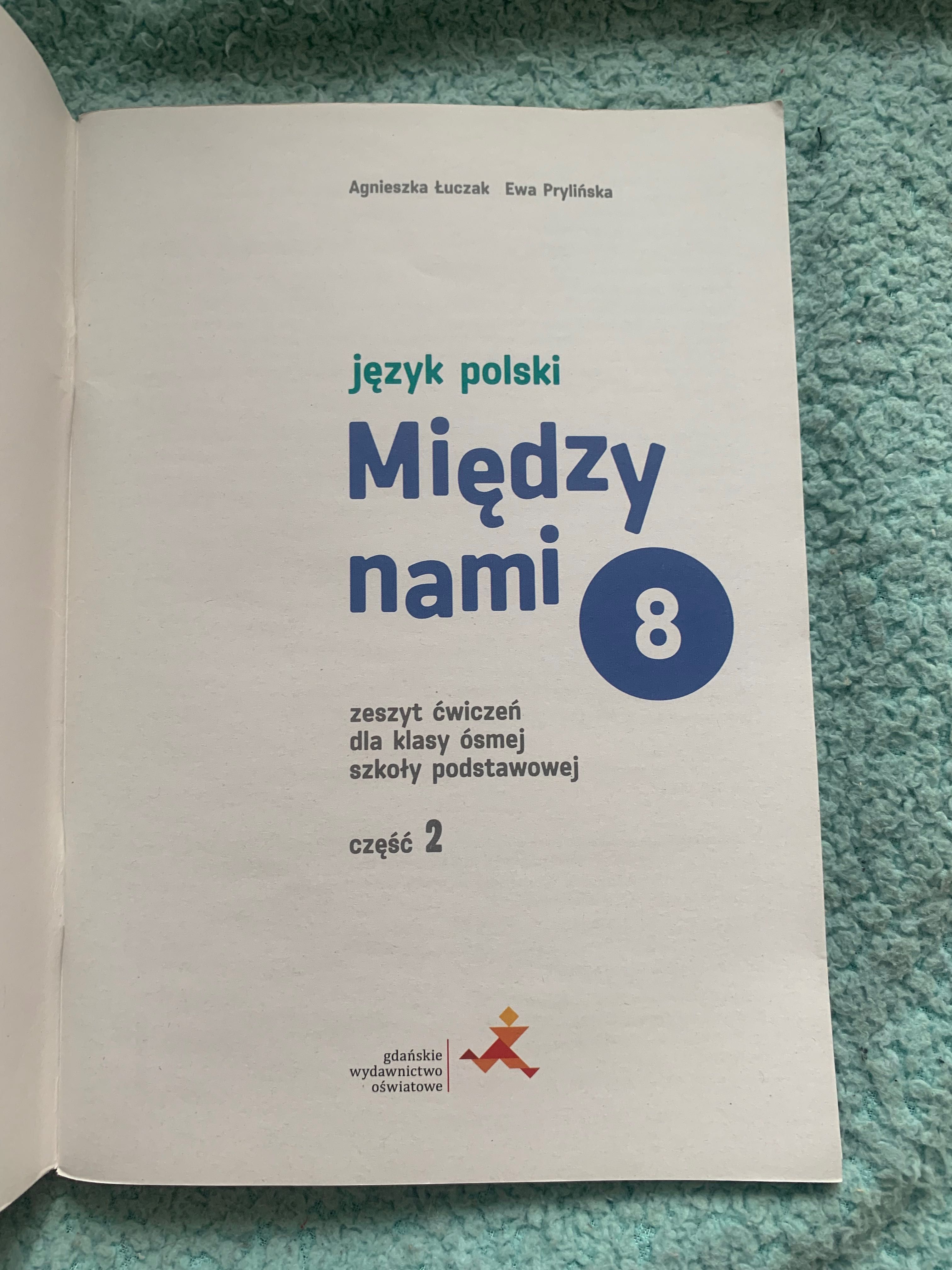 Język Polski zeszyt ćwiczeń część 2 klasa 8