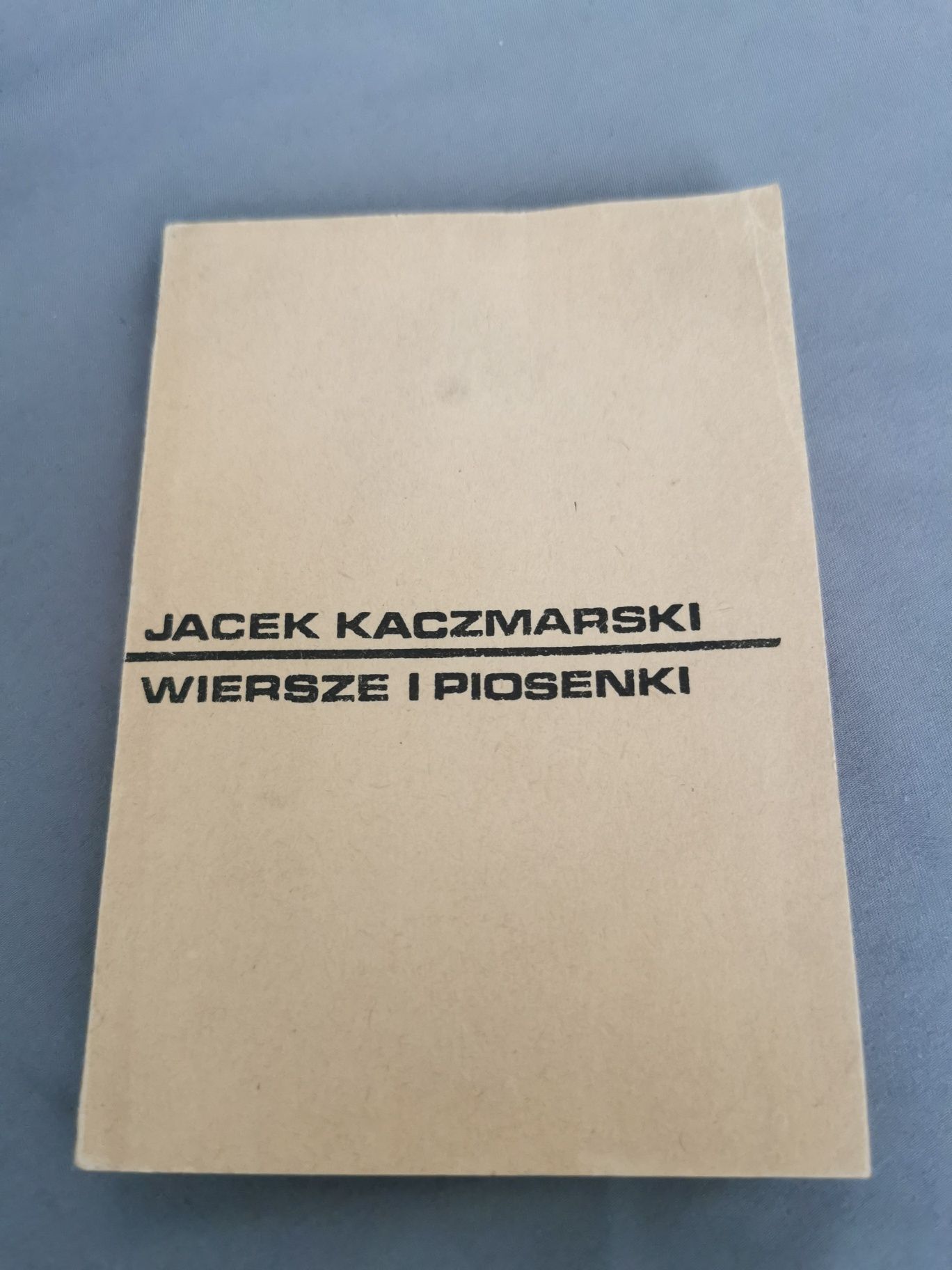 Jacek Kaczmarski Wiersze i piosenki unikat  1983