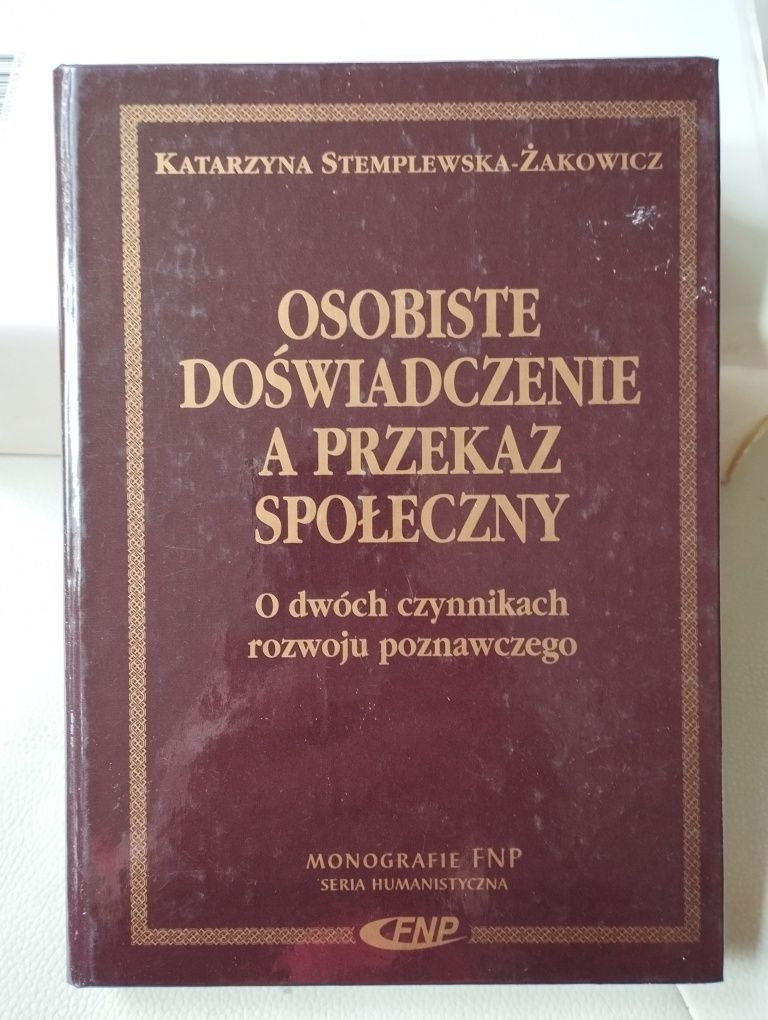 Stemplewska-Żakowicz osobiste doświadczenie a przekaz społeczny