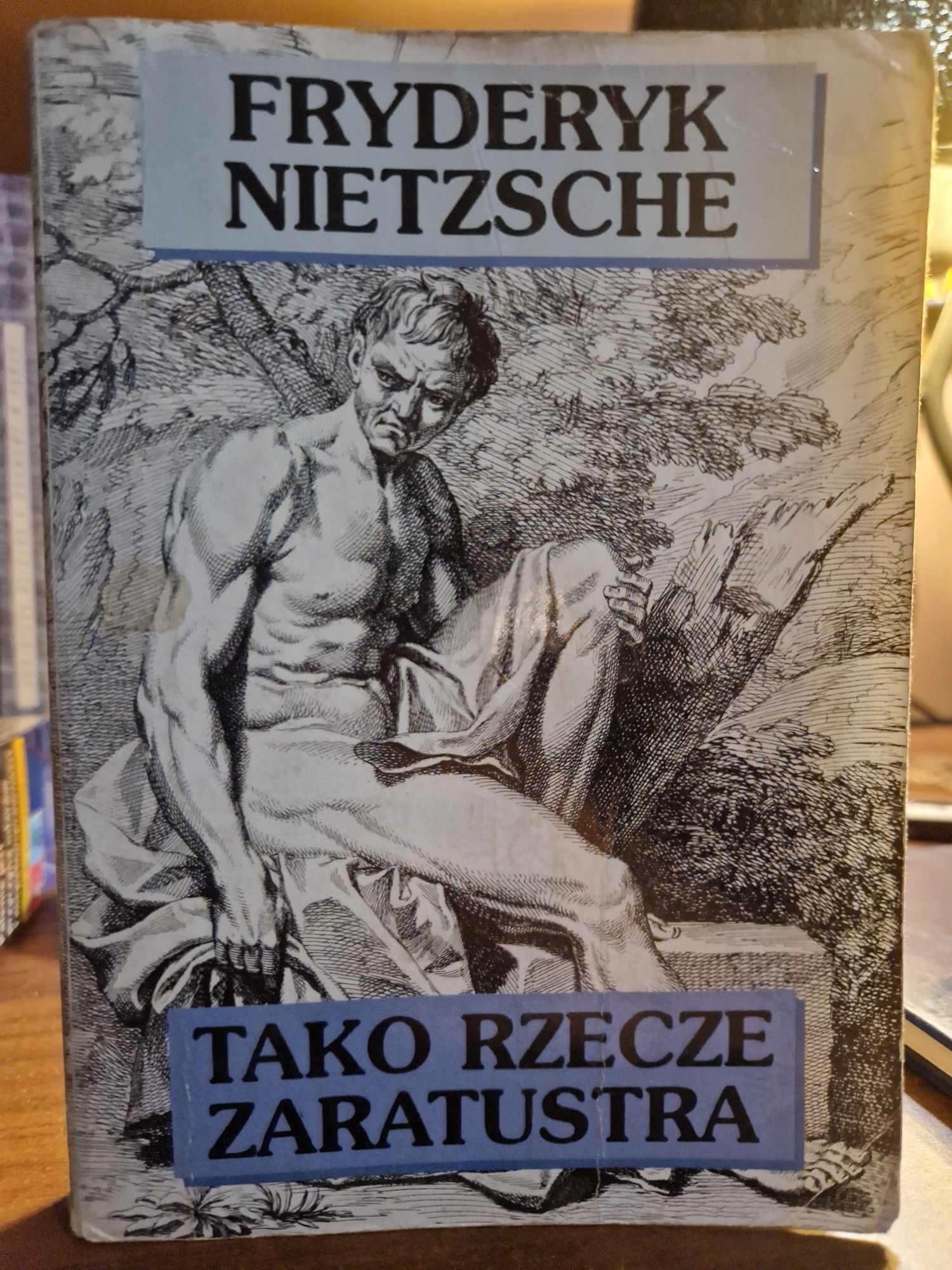 Tako rzecze Zaratustra, Fryderyk Nietzsche