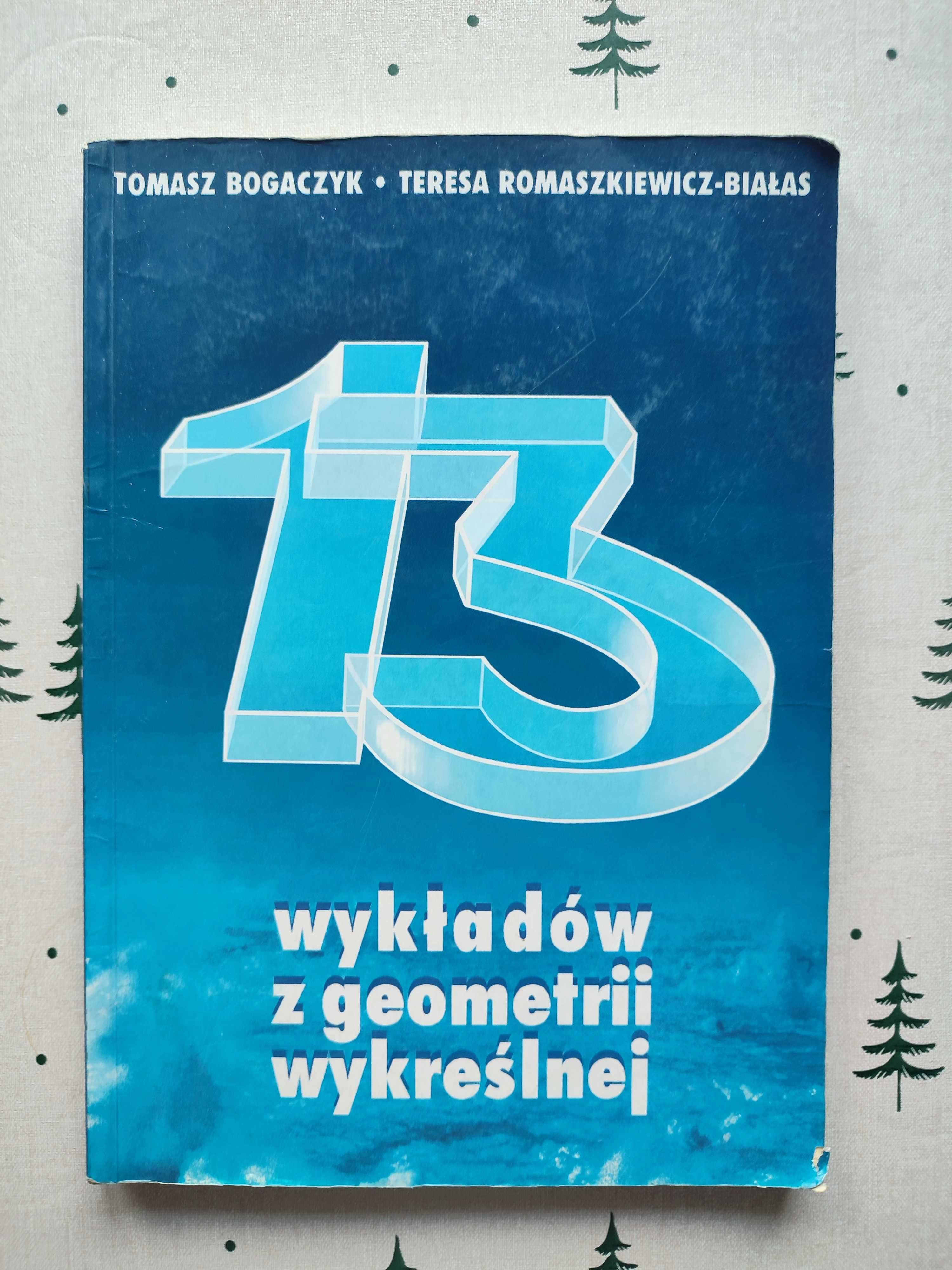 13 Wykładów z geometrii wykreślnej