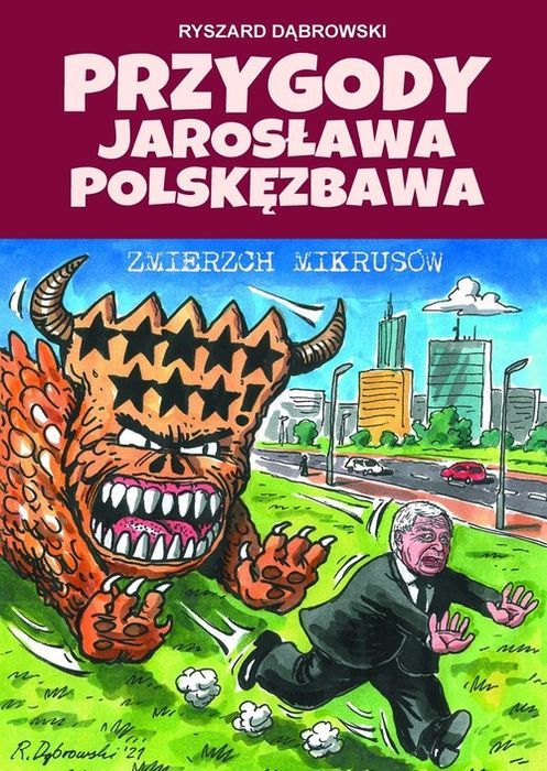 Przygody Jarosława Polskęzbawa Zmierzch Mikrusów Dąbrowski Ryszard