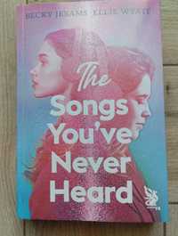 "The Songs You've Never Heard"