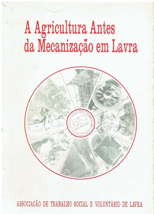 4013

A Agricultura Antes da Mecanização em Lavra