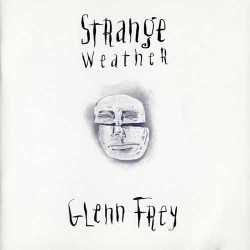 Glenn Frey "Strange Weather"