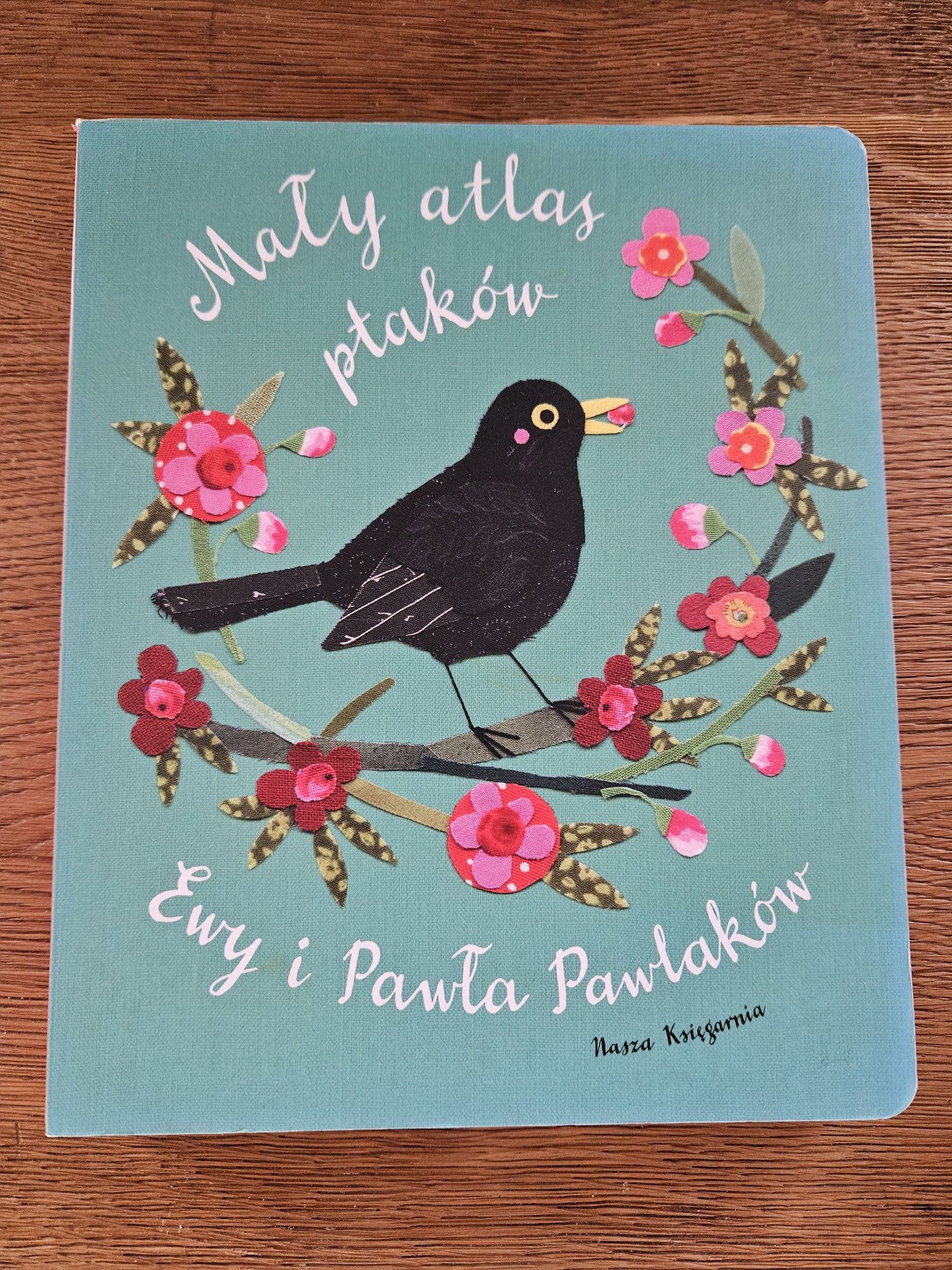 Mały atlas ptaków Ewy i Pawła Pawlaków
