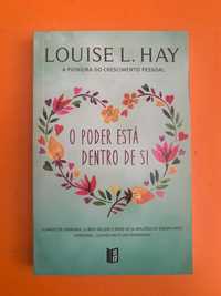 O Poder Está Dentro De Si - Louise L. Hay