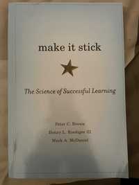 Make it stick The Science of Successful Learning Peter C. Brown