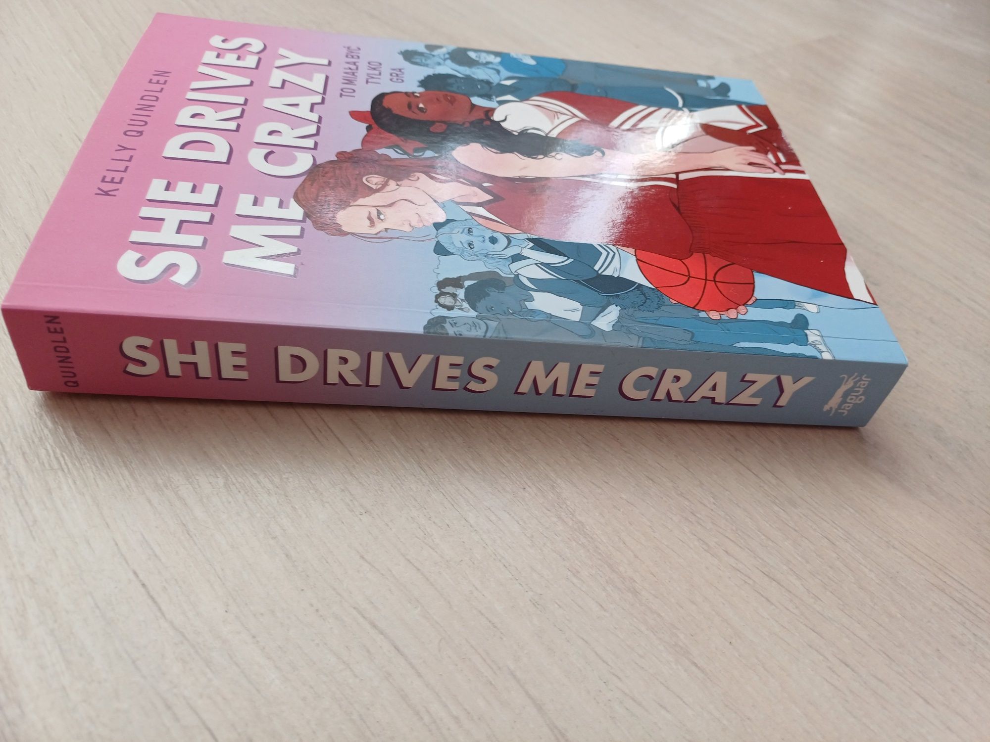 Kelly Quindlen - She drives me crazy