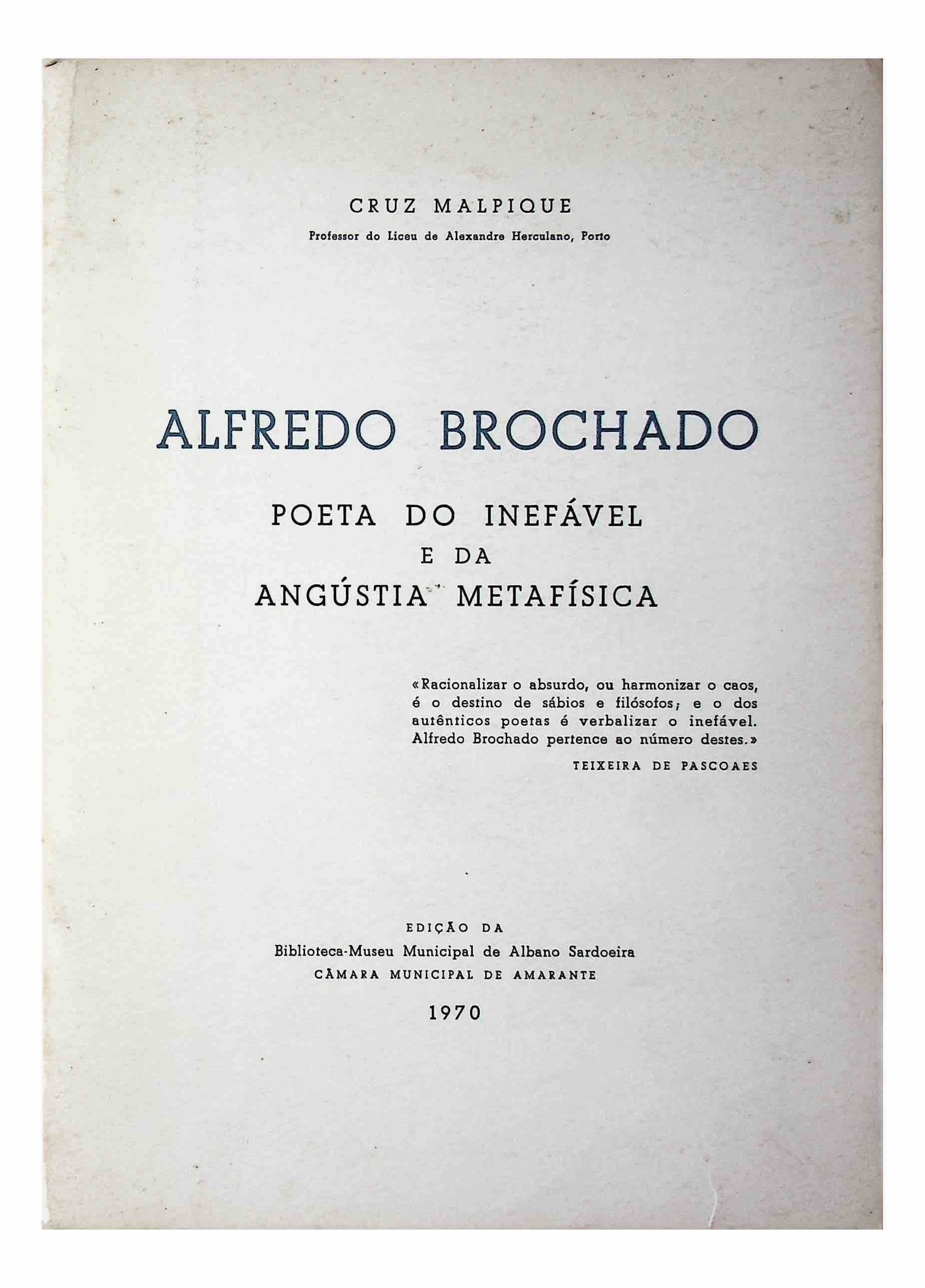 Alfredo Brochado, Poeta do Inefável e da Angústia Metafisica