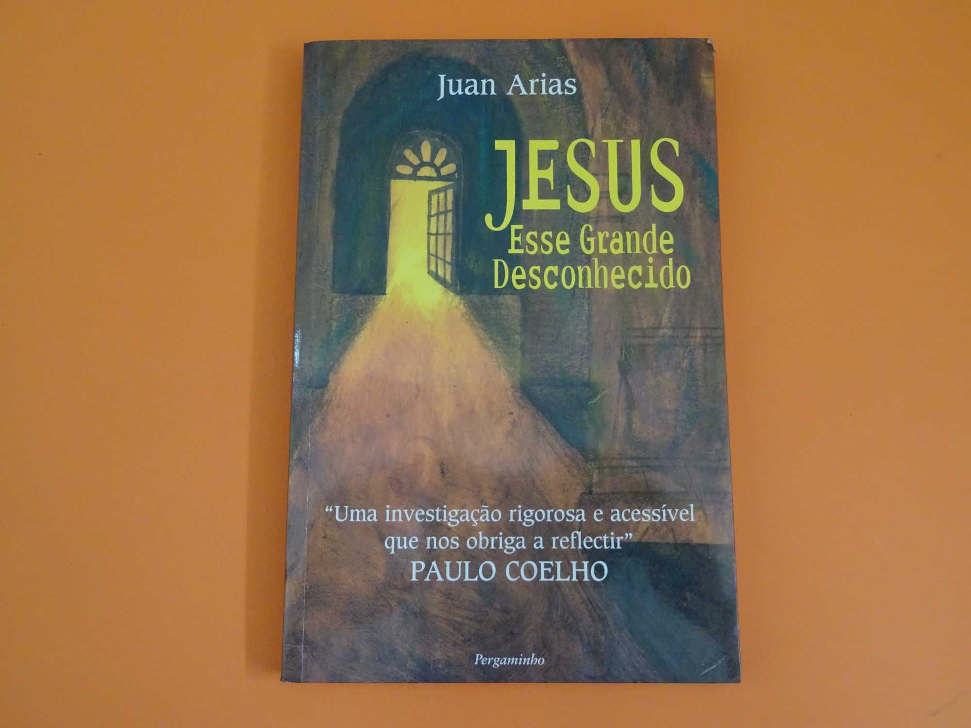Jesus esse grande desconhecido -   Juan Arias