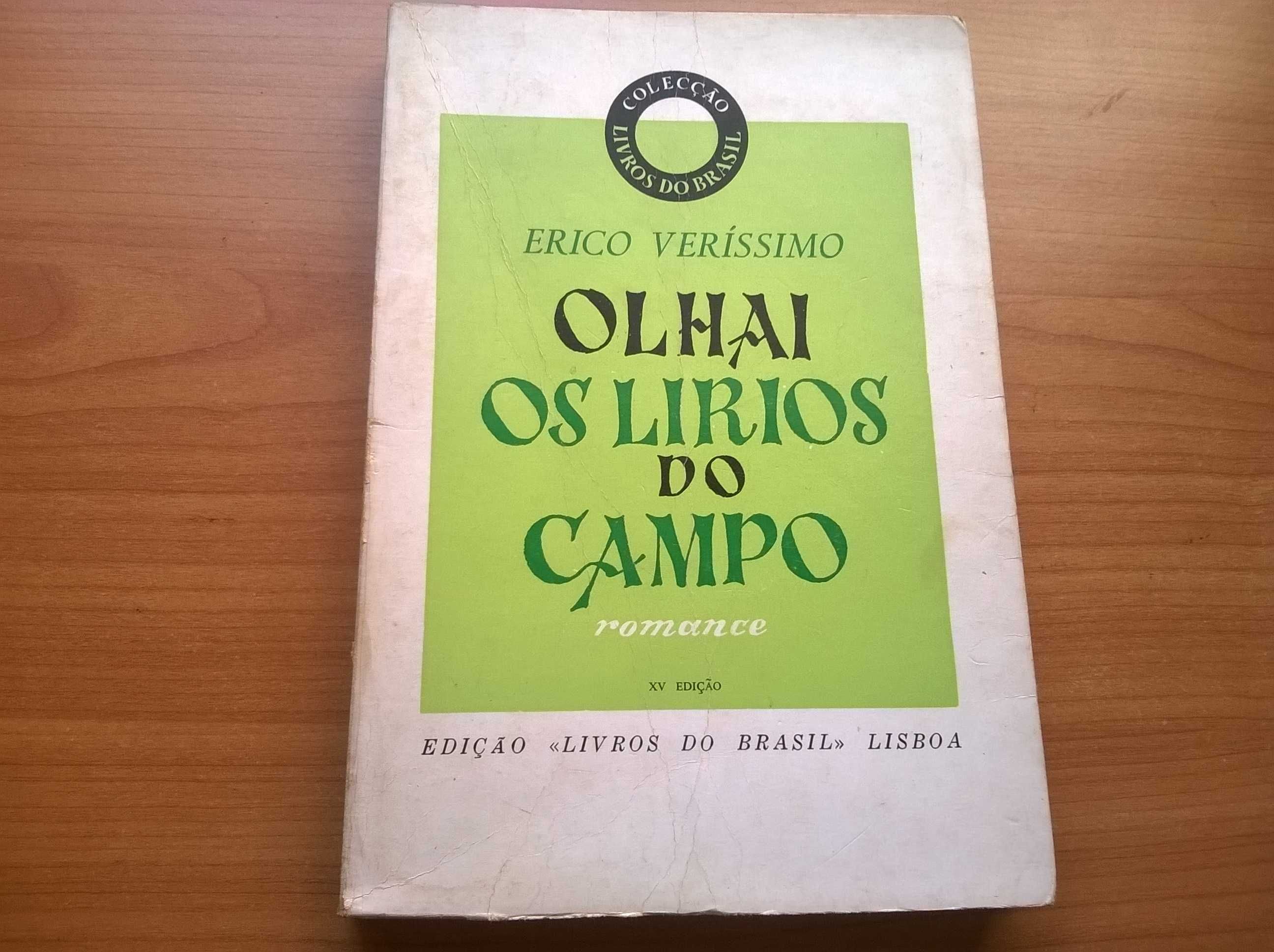 Olhai os Lírios Campo - Érico Veríssimo (portes grátis)