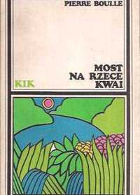 Most na rzece Kwai Pierre Boulle