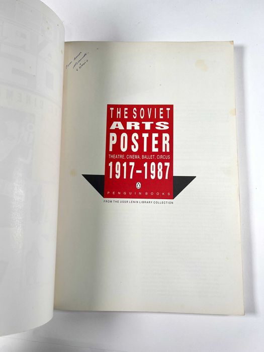 The Soviet Arts Poster: Theatre, Cinema, Ballet, Circus 1917.1987