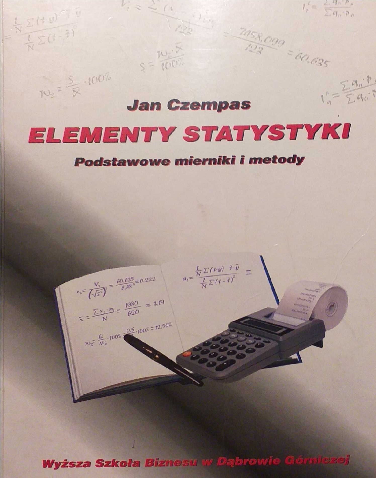 Elementy Statystyki - podstawowe mierniki i metody, Jan Czempas