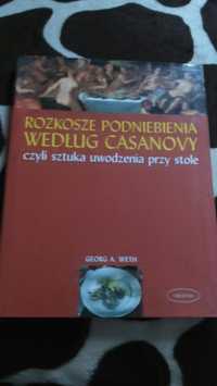 Rozkosze podniebienia według Casanovy - Georg A. Weth