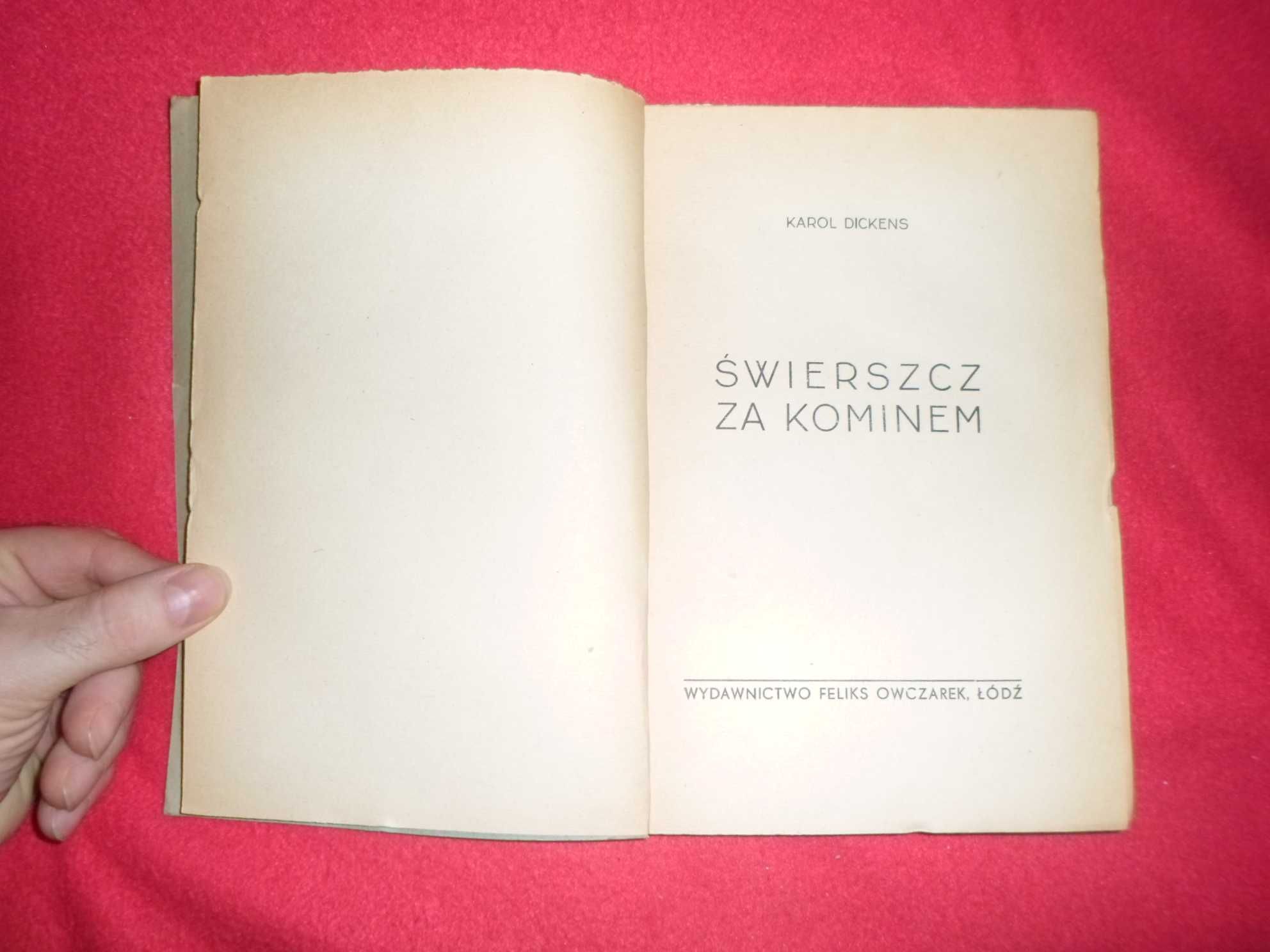 Karol Dickens - Świerszcz za kominem [1947] Wydawnictwo Feliksa Owcza