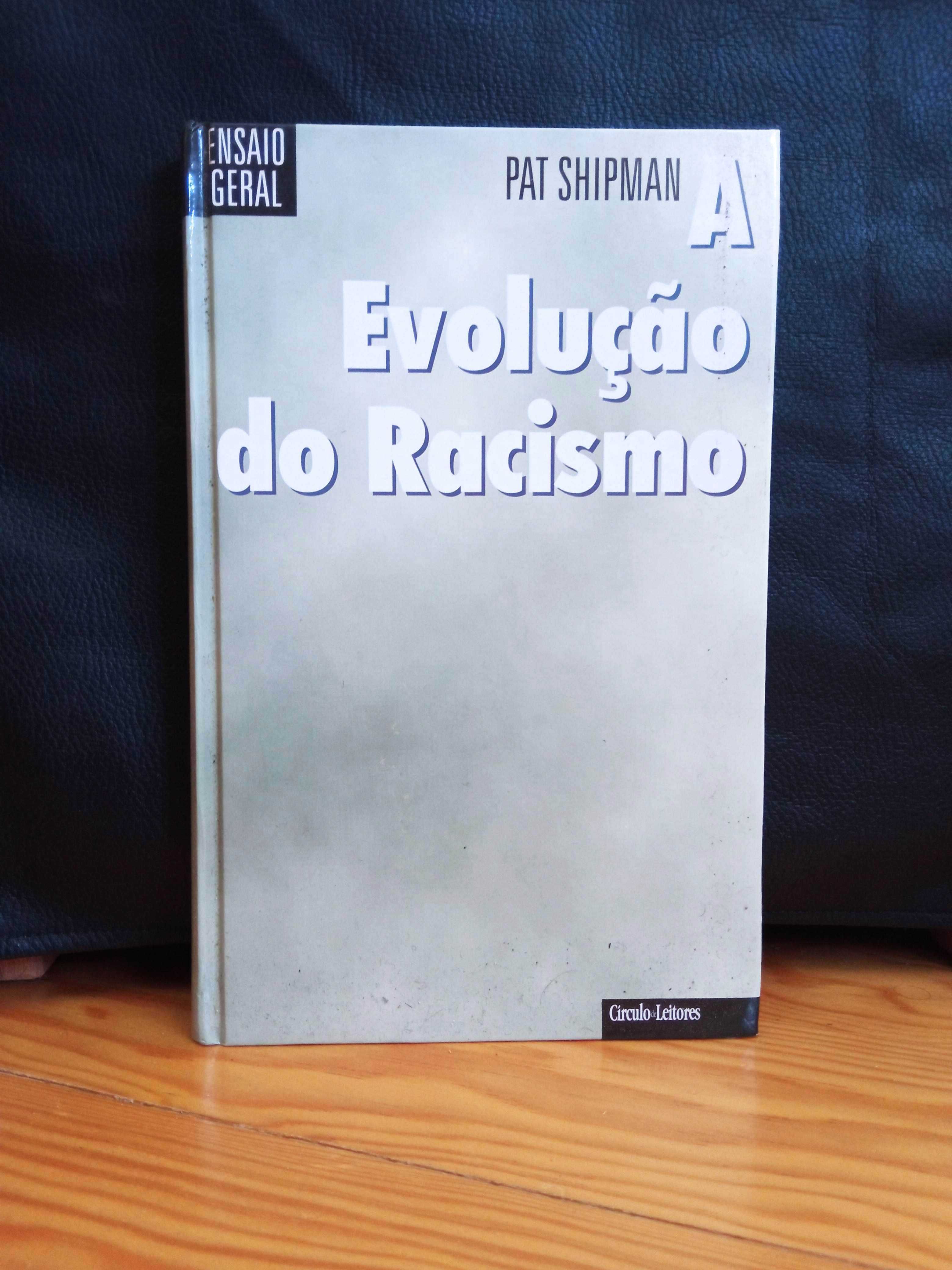 Evolução do Racismo - Pat Shipman