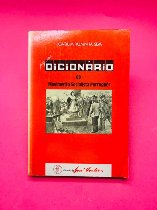 Pequeno Dicionário do Movimento Socialista Português